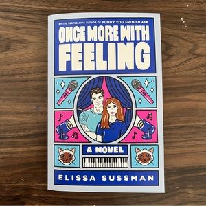 Once More with Feeling by Elissa Sussman